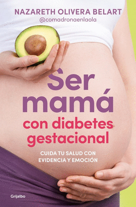 SER MAMA CON DIABETES GESTACIONAL