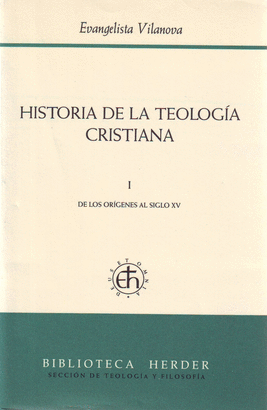 HISTORIA DE LA TEOLOGIA CRISTIANA TOMO I