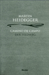CAMINO DE CAMPO/DER FELDWEG