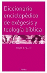 DICCIONARIO ENCICLOPÉDICO DE EXÉGESIS Y TEOLOGÍA BÍBLICA 2 TOMOS