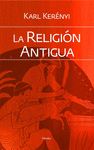 RELIGIÓN ANTIGUA LA