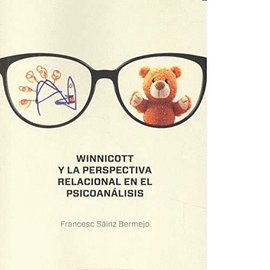 WINNICOTT Y LA PERSPECTIVA RELACIONAL EN EL PSICOANALISIS
