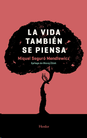 VIDA TAMBIEN SE PIENSA LA