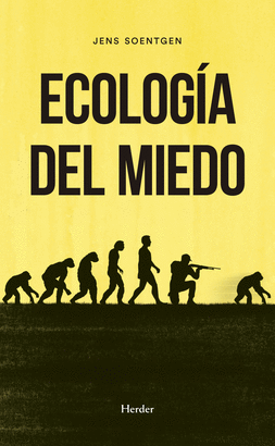 ECOLOGIA DEL MIEDO