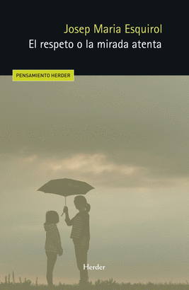 RESPETO O LA MIRADA ATENTA EL