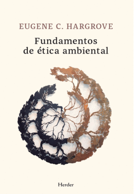 FUNDAMENTOS DE ETICA AMBIENTAL