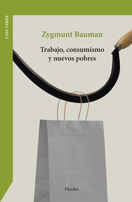 TRABAJO CONSUMISMO Y NUEVOS POBRES