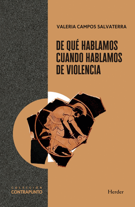 DE QUE HABLAMOS CUANDO HABLAMOS DE VIOLENCIA