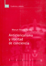 ANTICLERICALISMO Y LIBERTAD DE CONCIENCIA