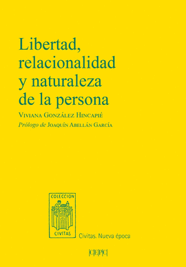 LIBERTAD RELACIONALIDAD Y NATURALEZA DE LA PERSONA