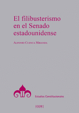 FILIBUSTERISMO EN EL SENADO ESTADOUNIDENSE EL