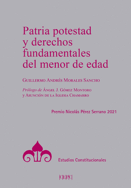 PATRIA POTESTAD Y DERECHOS FUNDAMENTALES DEL MENOR DE EDAD