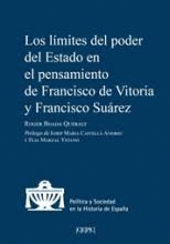 LIMITES DEL PODER DEL ESTADO EN EL PENSAMIENTO DE FRANCISCO DE VITORIA Y FRANCISCO SUAREZ LOS