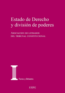 ESTADO DE DERECHO Y DIVISION DE PODERES