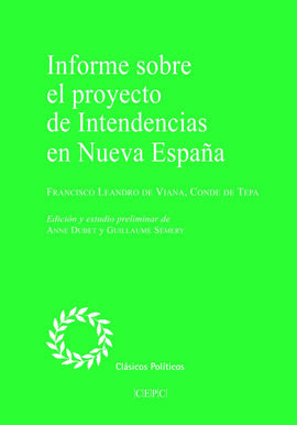 INFORME SOBRE EL PROYECTO DE INTENDENCIAS EN NUEVA ESPAÑA