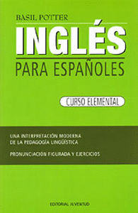 INGLES PARA ESPAÑOLES CURSO ELEMENTAL