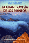 GRAN TRAVESIA DE LOS PIRINEOS