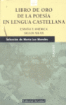 LIBRO DE ORO DE LA POESIA EN LENGUA CASTELLANA