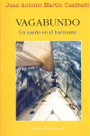 VAGABUNDO UN SUEÑO EN EL HORIZONTE