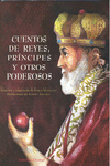 CUENTOS DE REYES PRINCIPES Y OTROS PODEROSOS