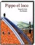 PIPPO EL LOCO