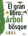 GRAN LIBRO DEL ARBOL Y DEL BOSQUE