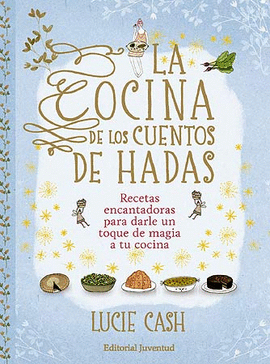 COCINA DE LOS CUENTOS DE HADAS LA