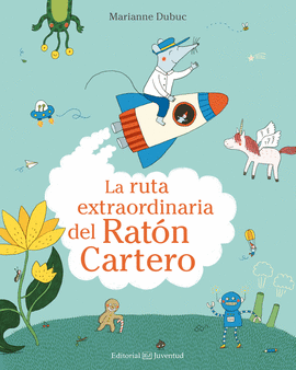 RUTA EXTRAORDINARIA DEL RATON CARTERO LA