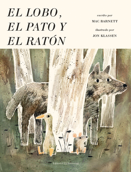 LOBO EL PATO Y EL RATÓN EL