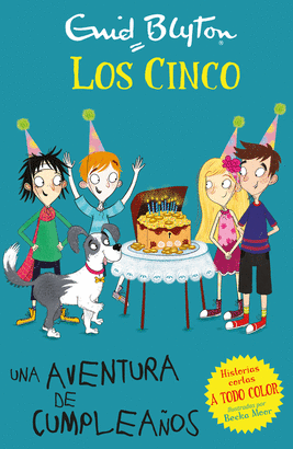 CINCO UNA AVENTURA DE CUMPLEAÑOS LOS