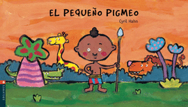 PEQUEÑO PIGMEO EL