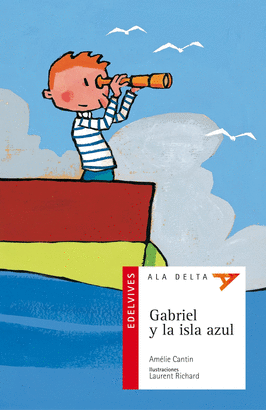 GABRIEL Y LA ISLA AZUL EDELVIVES