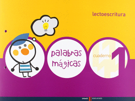 LECTOESCRITURA 1 PALABRAS MAGICAS