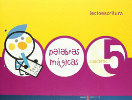 LECTOESCRITURA 5 PALABRAS MAGICAS