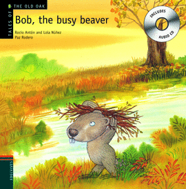 BOB THE BUSY BEAVER + CD