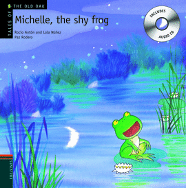 MICHELLE THE SHY FROG + CD
