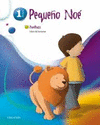 PEQUEÑO NOÉ LECTURAS 1 PRIMARIA