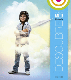 DESCUBRE 1 PRIMARIA RELIGION EN PAZ PROYECTO EN TI