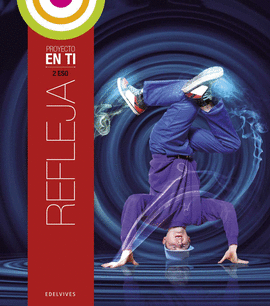 REFLEJA 2 ESO RELIGION EN EQUILIBRIO PROYECTO EN TI