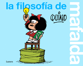 FILOSOFIA DE MAFALDA LA
