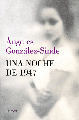 NOCHE DE 1947 UNA