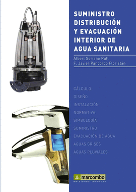 SUMINISTRO DISTRIBUCION Y EVACUACION INTERIOR DE AGUA SANITARIA
