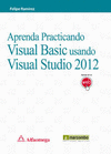 APRENDA PRACTICANDO VISUAL BASIC USANDO VISUAL STUDIO 2012