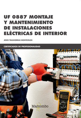 UF 0887 MONTAJE Y MANTENIMIENTO DE INSTALACIONES ELECTRICAS DE INTERIOR