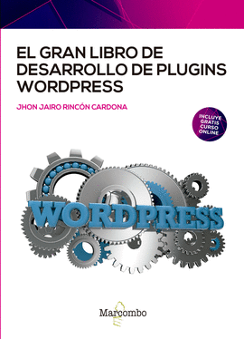 GRAN LIBRO DE DESARROLLO DE PLUGINS WORDPRESS EL