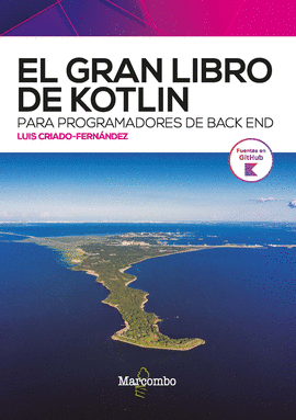 GRAN LIBRO DE KOTLIN PARA PROGRAMADORES DE BACK END EL