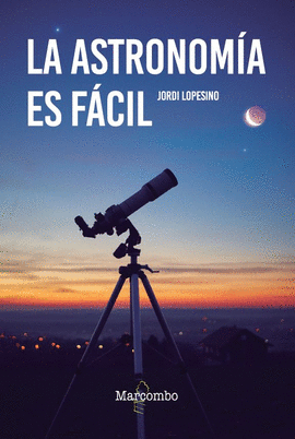 ASTRONOMIA ES FACIL LA