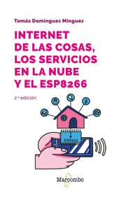 INTERNET DE LAS COSAS LOS SERVICIOS EN LA NUBE Y EL ESP8266