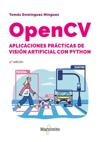 OPENCV APLICACIONES PRACTICAS DE VISION ARTIFICIAL CON PYTHON - 2.Âª E