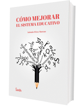 COMO MEJORAR EL SISTEMA EDUCATIVO